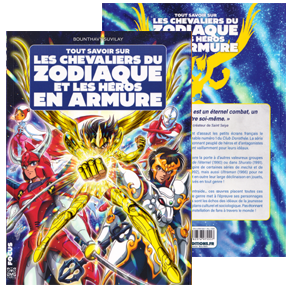 Seiya Magazine Tout Savoir sur les Chevaliers du Zodiaque et les Hèros en Armure, Focus, YNNIS, France 2025